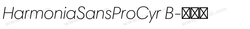 HarmoniaSansProCyr B字体转换